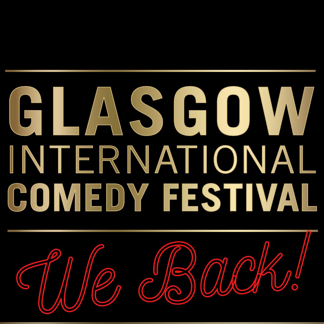 Glasgow International Comedy Festival To Return