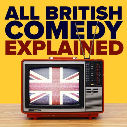 New Podcast Teaches British Comedy To Americans New Podcast Teaches British Comedy To Americans
