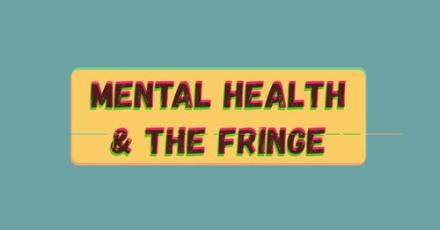 Mental Health Support At The Edinburgh Fringe Mental Health Support At The Edinburgh Fringe