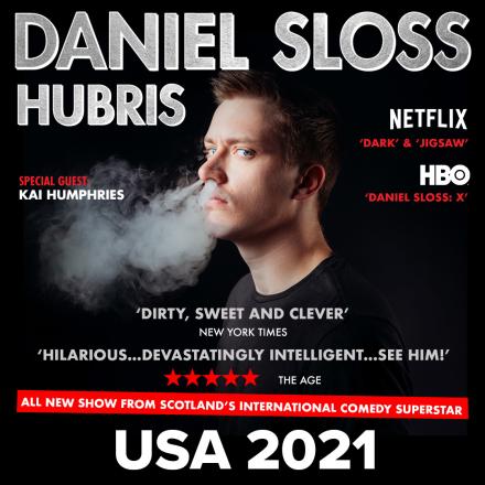 US Tour Dates For Daniel Sloss US Tour Dates For Daniel Sloss