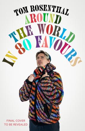 New Global Travel Book By Tom Rosenthal – With Your Help New Global Travel Book By Tom Rosenthal – With Your Help