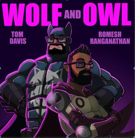 Live Shows For Wolf and Owl Podcast