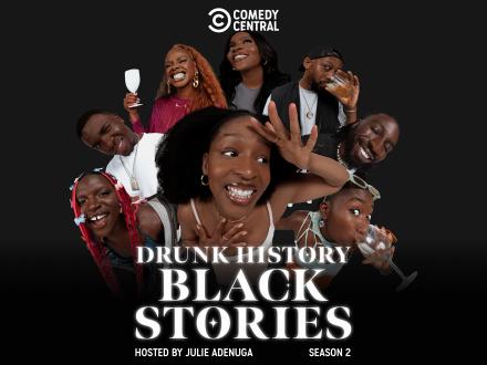 Drunk History Black Stories Returns Drunk History Black Stories Returns