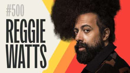 Comedian’s Comedian Podcast Marks 500 Episodes With Reggie Watts Interview