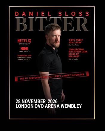 Daniel Sloss Announces Dates for New Show Bitter Including Wembley Daniel Sloss Announces Dates for New Show Bitter Including Wembley