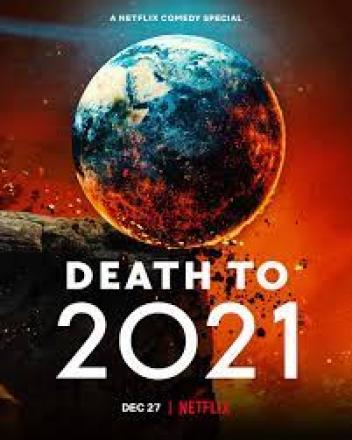 Review: Death To 2021, Netflix Review: Death To 2021, Netflix