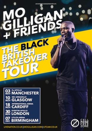 Mo Gilligan's Black British Takeover Goes On Tour Mo Gilligan's Black British Takeover Goes On Tour