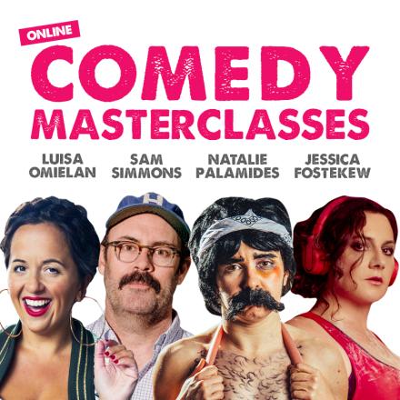 News: Soho Theatre Launches Masterclasses With Sam Simmons, Jessica Fostekew, Natalie Palamides, Luis Omielan News: Soho Theatre Launches Masterclasses With Sam Simmons, Jessica Fostekew, Natalie Palamides, Luis Omielan