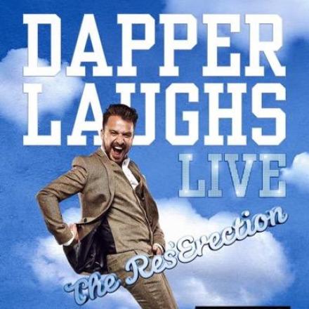dapper laughs dapper laughs