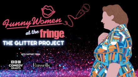 Funny Women Launches Mentor Scheme At Edinburgh Fringe Funny Women Launches Mentor Scheme At Edinburgh Fringe