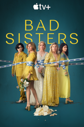 Trailer Released For Second Series Of Bad Sisters Trailer Released For Second Series Of Bad Sisters