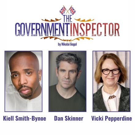 Vicki Pepperdine, Kiell Smith-Bynoe And Dan Skinner To Star In The Government Inspector
