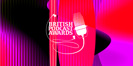 British Podcast Award Winners Announced British Podcast Award Winners Announced