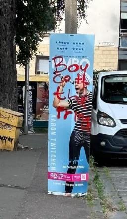 Comedian's Poster Defaced With 'Boycott The Fringe' Slogan Comedian's Poster Defaced With 'Boycott The Fringe' Slogan