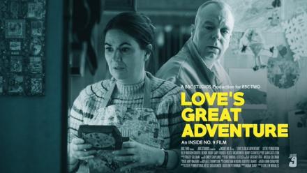 TV: Inside No. 9 – Love's Great Adventure, BBC Two TV: Inside No. 9 – Love's Great Adventure, BBC Two