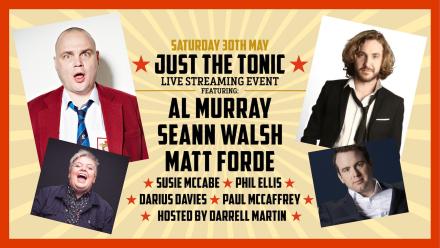News: Al Murray, Seann Walsh, Matt Forde, Susie McCabe Play Just The Tonic Live Show News: Al Murray, Seann Walsh, Matt Forde, Susie McCabe Play Just The Tonic Live Show