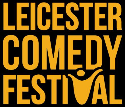 Leicester Comedy Festival Competition Finalists Announced Leicester Comedy Festival Competition Finalists Announced