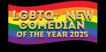 Entries Invited For The LGBTQ+ New Comedian Of The Year Entries Invited For The LGBTQ+ New Comedian Of The Year