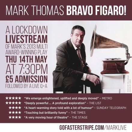 News: Live Stream And Q&A for Mark Thomas' Bravo Figaro!