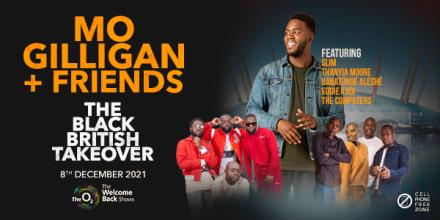 Full Line-Up Revealed For Mo Gilligan's Black British Takeover Full Line-Up Revealed For Mo Gilligan's Black British Takeover