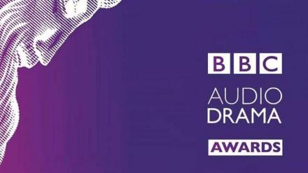 Call For Entries – BBC Audio Drama Awards Call For Entries – BBC Audio Drama Awards