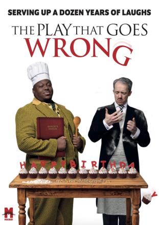 The Play That Goes Wrong Celebrates 12 Years and Extends To 2028 The Play That Goes Wrong Celebrates 12 Years and Extends To 2028