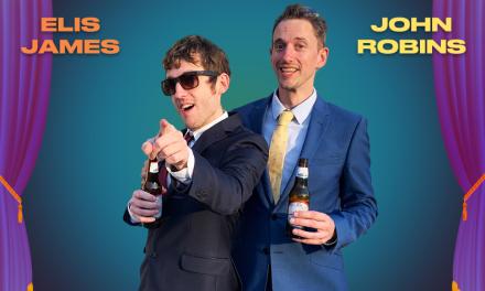 News: Elis James And John Robins Live Show Now Available To Enjoy On Demand