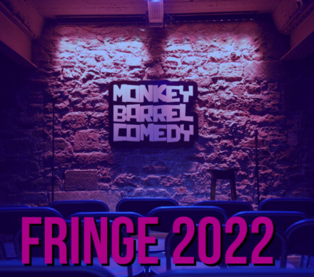 Monkey Barrel Annunces Edinburgh Shows And New Venues Monkey Barrel Annunces Edinburgh Shows And New Venues