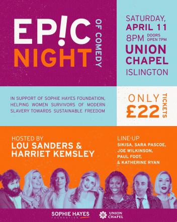 Top Comedians Including Katherine Ryan, Sara Pascoe Joe Wilkinson Sophie Hayes Foundation