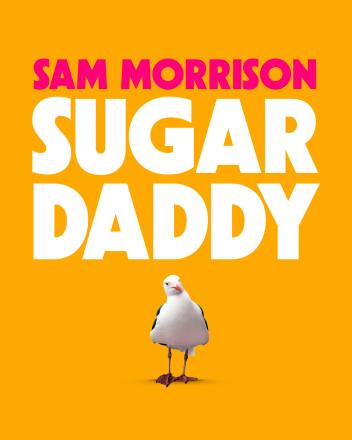 Sam Morrison's Sugar Daddy Returns For Extended London Run 