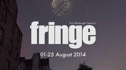 Edinburgh Fringe 2014 Edinburgh Fringe 2014