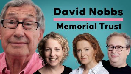 The David Nobbs Memorial Trust Writing Competition Returns – Cash Prizes! The David Nobbs Memorial Trust Writing Competition Returns – Cash Prizes!