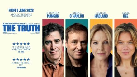Stephen Mangan, Ardal O’Hanlon, Sarah Hadland and Janie Dee to Star in The Truth Stephen Mangan, Ardal O’Hanlon, Sarah Hadland and Janie Dee to Star in The Truth