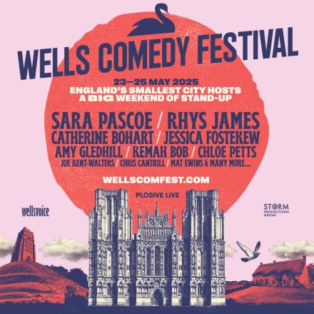 Wells Comedy Festival Announces First Acts For 2025 Wells Comedy Festival Announces First Acts For 2025