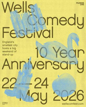 Wells Comedy Festival Marks 10 Year Anniversary And Announces First Names