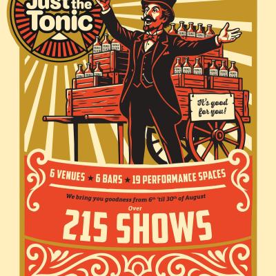 Just The Tonic Announces Biggest Ever Edinburgh Fringe Programme Just The Tonic Announces Biggest Ever Edinburgh Fringe Programme