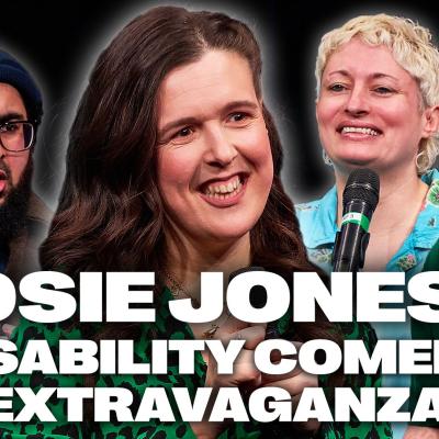 Rosie Jones’s Disability Comedy Extravaganza Returns Rosie Jones’s Disability Comedy Extravaganza Returns