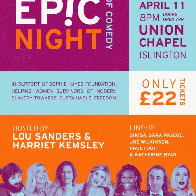 Top Comedians Including Katherine Ryan, Sara Pascoe Joe Wilkinson Sophie Hayes Foundation