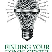 Book: Finding Your Comic Genius: An In-Depth Guide To The Art Of Stand-Up Comedy By Adam Bloom