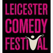 Leicester Comedy Festival 2022 Award Nominees Announced